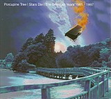Porcupine Tree - Stars Die: The Delerium Years 1991 - 1997
