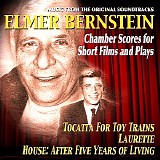 Elmer Bernstein - House: After Five Years of Living