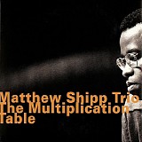Matthew Shipp Trio - The Multiplication Table