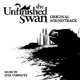 Joel Corelitz - The Unfinished Swan