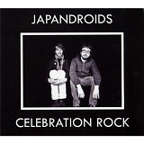 Japandroids - Celebration Rock