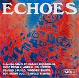Various artists - Echoes - A Compendium Of Modern Psychedelia
