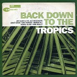 Various artists - Back Down to the Tropics