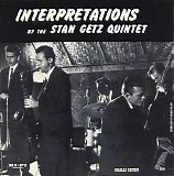 Stan Getz - Interpretations By The Stan Getz Quintet