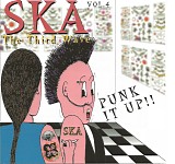Various artists - Ska: The Third Wave Vol. 4 - Punk It Up!!