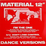 Material - I'm The One/Don't Lose Control (Dance Versions)