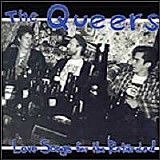 The Queers - Love Songs For The Retarded (Reissue)
