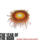 Ingebrigt HÃ¥ker Flaten Quintet - The Year Of The Boar