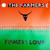 Farmers, The - Flames Of Love