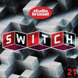 Various artists - Switch Volume 21 - Cd 1