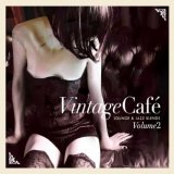 Various artists - Vintage CafÃ©, Vol. 02 - Lounge & Jazz Blends