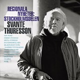 Svante Thuresson - Regionala Nyheter: Stockholmsdelen