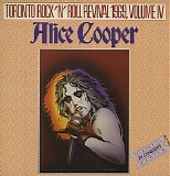 Alice Cooper - Toronto Rock 'N" Roll Revival