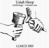 Uriah Heep (Engl) - Anthology - Volume One
