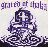 Various artists - Scared Of Chaka / The Gain split
