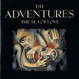 The Adventures (Engl) - The Sea Of Love