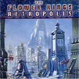 Flower Kings, The (Sweden) - Retropolis