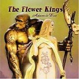 Flower Kings, The (Sweden) - Adam & Eve