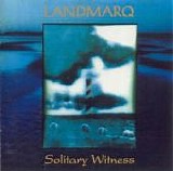 Landmarq (Engl) - Solitary Witness