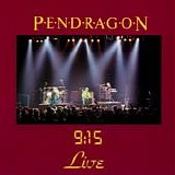 Pendragon (Engl) - 9:15 Live