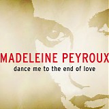 Madeleine Peyroux - Dance Me To The End Of Love