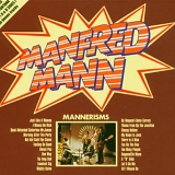 Manfred Mann - Mannerisms