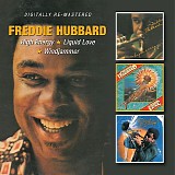 Freddie Hubbard - High Energy/Liquid Love/Windjammer