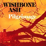 Wishbone Ash (Engl) - Pilgrimage