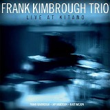 Frank Kimbrough Trio - Live At Kitano