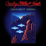 Crosby, Stills & Nash - Daylight Again <Expanded Remastered Edition>