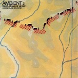 Brian Eno & Harold Budd - Ambient 2: The Plateaux Of Mirror