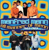 Manfred Mann - All Manner Of Menn 1963-1969 And More...