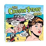 Various artists - The Cruisin' Story: 1958