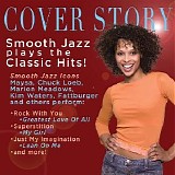 Various Artists - Cover Story: Smooth Jazz Plays the Classic Hits!