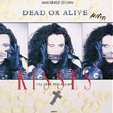 Dead or Alive - I'll Save You All My Kisses