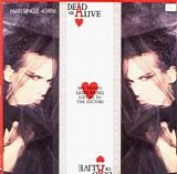 Dead or Alive - My Heart Goes Bang (Get Me To The Doctor)