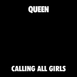 Queen - Calling All Girls