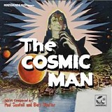 Paul Sawtell & Bert Shefter - The Cosmic Man