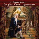 David Lanz - Cristofori's Dream... Re-Envisioned