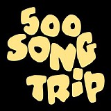 Various artists - 500 Song Trip