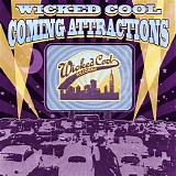 Various artists - Wicked Cool Coming Attractions