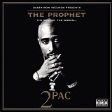 2Pac - The Prophet: The Best Of The Works