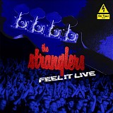 The Stranglers - Feel It Live
