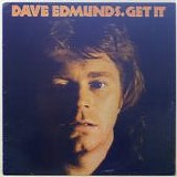 Edmunds, Dave - Get It