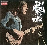 John Mayall - Thru the Years