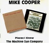 Cooper, Mike - Places I Know/The Machine Gun Company [Double CD]