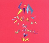 Sia - Live - The We Meaning You Tour