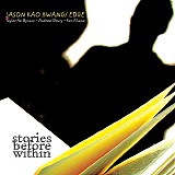 Jason Kao Hwang / Edge - Stories Before Within