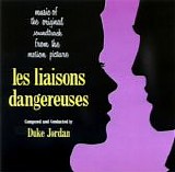 Duke Jordan - Les Liaisons Dangereuses - Music of the original soundtrack from the motion picture