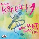 Mike Keneally - Wing Beat Elastic